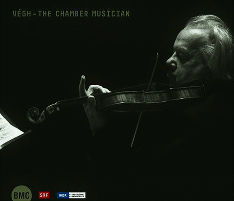 Végh - The Chamber Musician