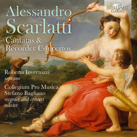 Alessandro Scarlatti - Roberta Invernizzi, Collegium Pro Musica, Stefano Bagliano - Cantatas & Recorder Concertos