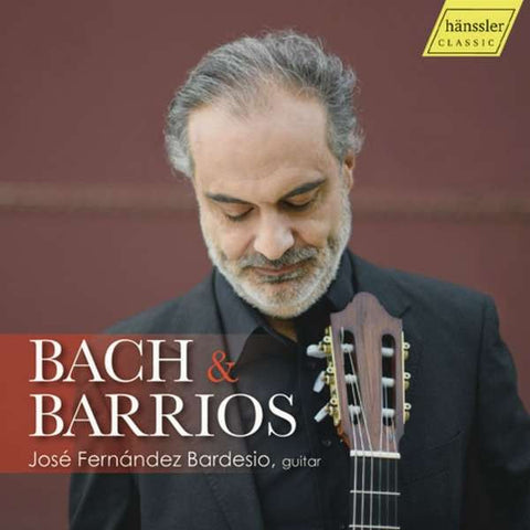 Jose Fernandez Bardesio - Bach & Barrios