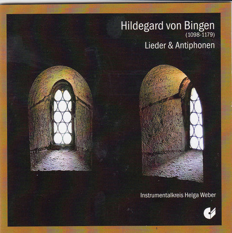 Hildegard Von Bingen, John Dunstable, Guillaume Dufay, Instrumentalkreis Helga Weber - Lieder & Antiphonen