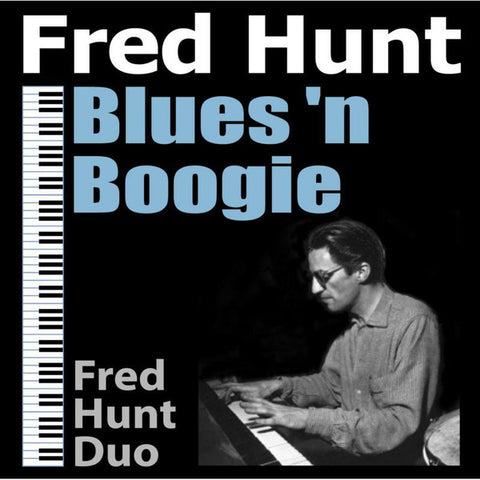 Fred Hunt - Blues 'N Boogie