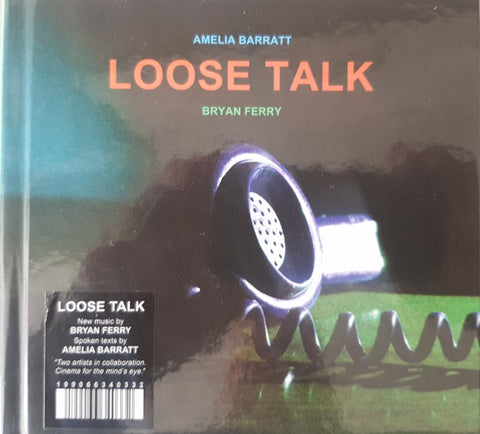 Amelia Barratt, Bryan Ferry - Loose Talk