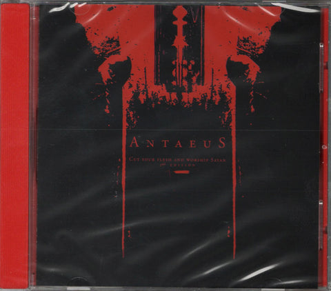 Antaeus - Cut Your Flesh And Worship Satan