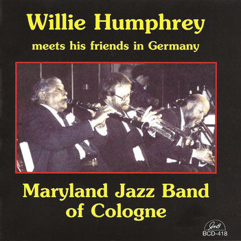 Willie Humphrey, Maryland Jazz Band - Meets His Friends In Germany