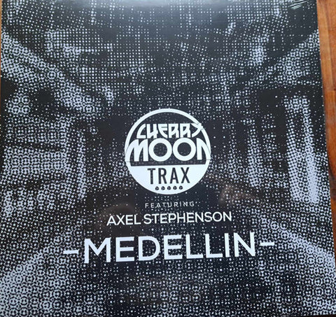 Cherry Moon Trax featuring Axel Stephenson - Medellin