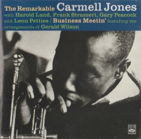 Carmell Jones - The Remarkable Carmell Jones / Business Mettin'