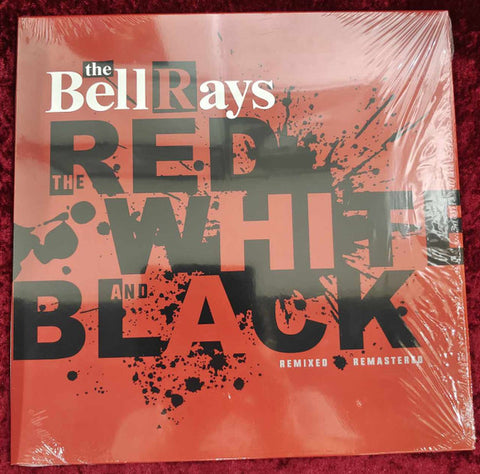 The Bellrays - The Red White & Black