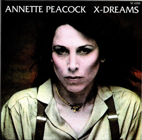 Annette Peacock - X-Dreams