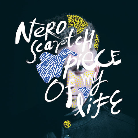 Nèro Scartch - Piece Of My Life