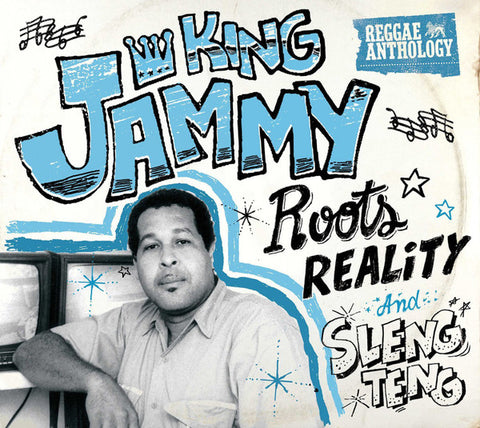 King Jammy - Roots Reality And Sleng Teng