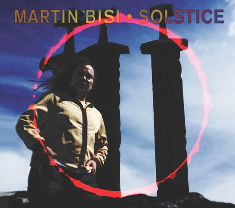 Martin Bisi - Solstice