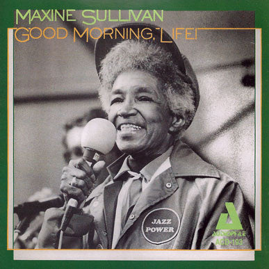 Maxine Sullivan - Good Morning, Life!
