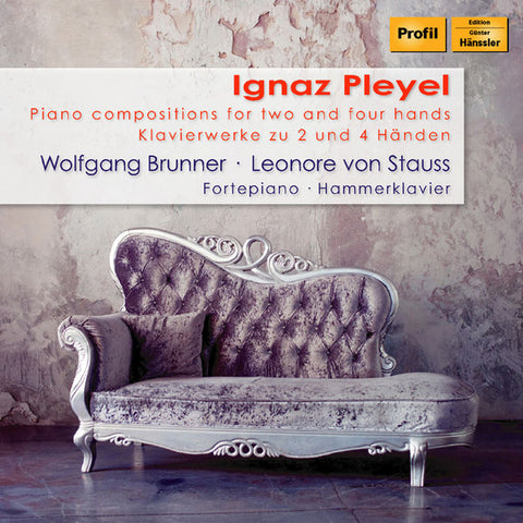 Ignaz Pleyel, Wolfgang Brunner, Leonore Von Stauss - Piano Compositions For Two And Four Hands