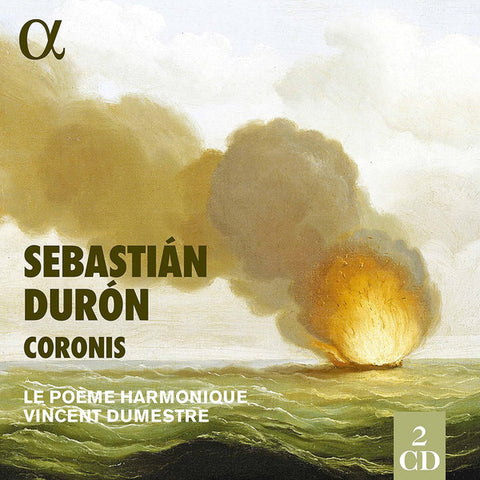 Sebastián Durón, Le Poème Harmonique, Vincent Dumestre - Coronis