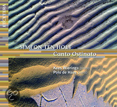 Simeon ten Holt / Kees Wieringa / Polo De Haas - Canto Ostinato
