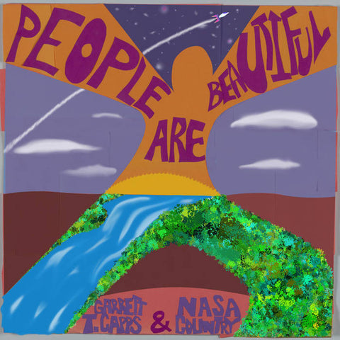 Garrett T. Capps & Nasa Country - People Are Beautiful