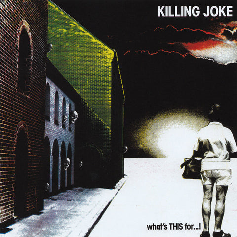 Killing Joke - What's This For...!