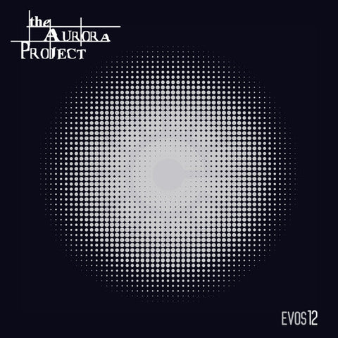 The Aurora Project - EVOS12