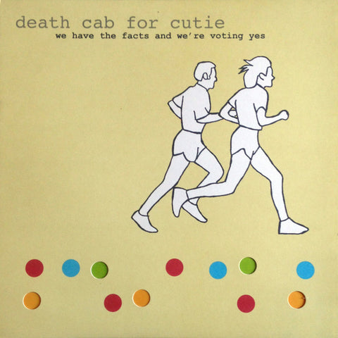 Death Cab For Cutie - We Have The Facts And We're Voting Yes