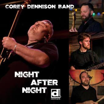Corey Dennison Band - Night After Night