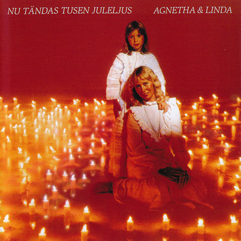 Agnetha & Linda - Nu Tändas Tusen Juleljus