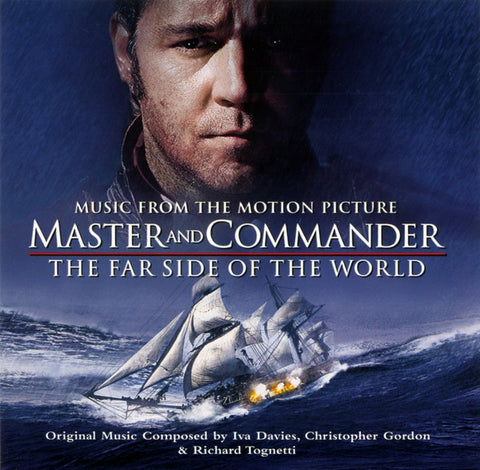 Iva Davies, Christopher Gordon & Richard Tognetti - Master And Commander - The Far Side Of The World (Music From The Motion Picture)