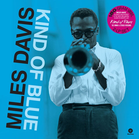 Miles Davis - Kind Of Blue (The Mono & Stereo Versions)