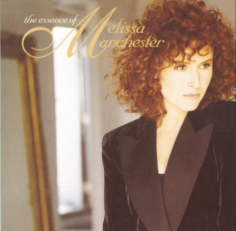 Melissa Manchester - The Essence Of Melissa Manchester