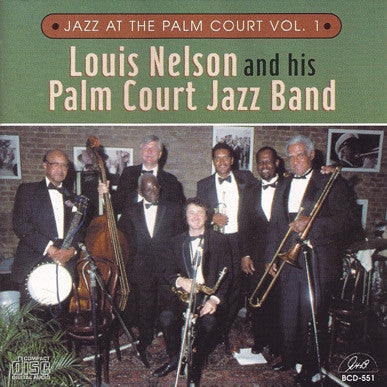 Louis Nelson And His Palm Court Jazz Band - Jazz At The Palm Court  Vol. 1