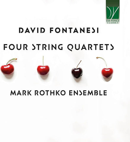 David Fontanesi - Mark Rothko Ensemble - Four String Quartets
