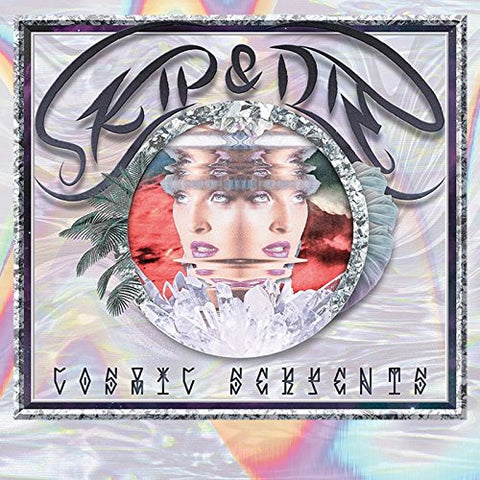 Skip&Die - Cosmic Serpents