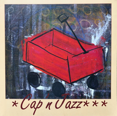 Cap'n Jazz - Burritos, Inspiration Point, Fork Balloon Sports, Cards In The Spokes, Automatic Biographies, Kites, Kung Fu, Trophies, Banana Peels We've Slipped On, And Egg Shells We've Tippy Toed Over (Shmap'n Shmazz)