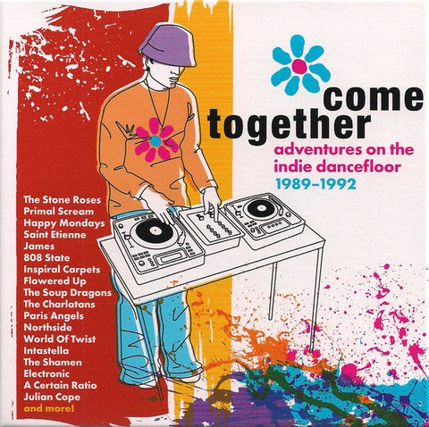 Various - Come Together (Adventures On The Indie Dancefloor 1989-1992)