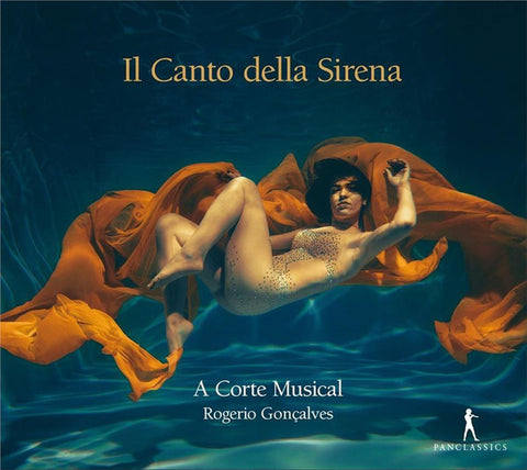A Corte Musical, Rogério Gonçalves - Il Canto Della Sirena