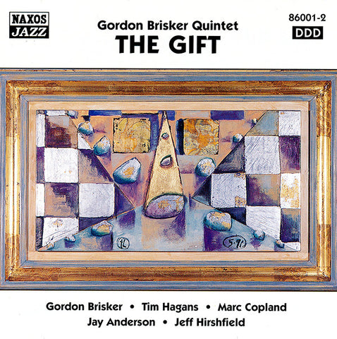 Gordon Brisker Quintet - The Gift