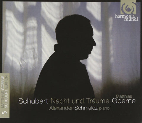 Schubert - Matthias Goerne, Alexander Schmalcz - Nacht und Träume
