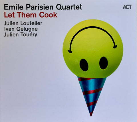 Emile Parisien Quartet - Let Them Cook