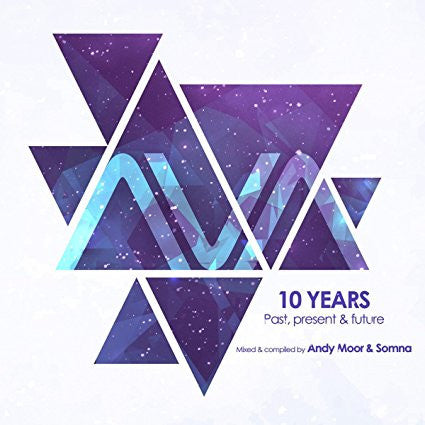 Andy Moor & Somna - 10 Years - Past, Present & Future