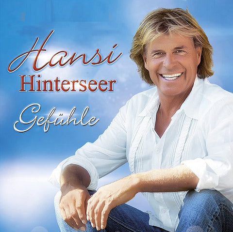 Hansi Hinterseer - Gefühle