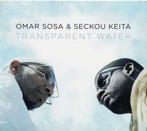 Omar Sosa & Seckou Keita - Transparent Water