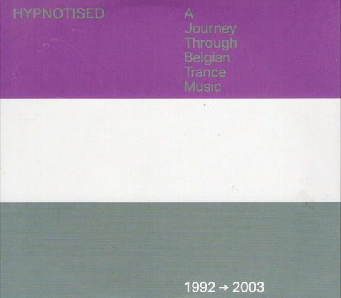 Various - Hypnotised: A Journey Through Belgian Trance Music (1992➞2003)