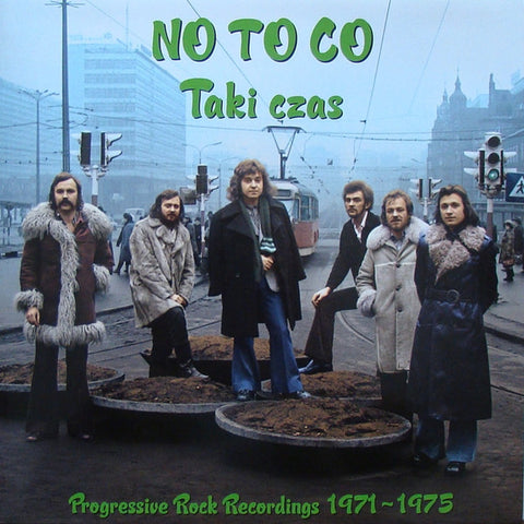 No To Co - Taki Czas (Progressive Rock Recordings 1971-1975)