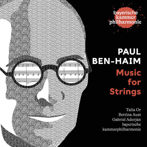 Paul Ben-Haim, Talia Or, Bettina Aust, Gabriel Adorján, Bayerische Kammerphilharmonie - Music For Strings