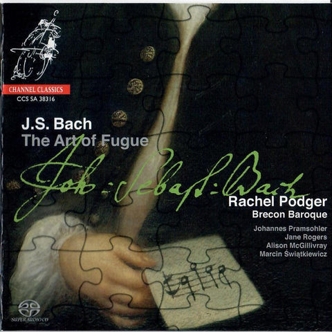 J.S. Bach - Rachel Podger, Brecon Baroque, Johannes Pramsohler, Jane Rogers, Alison McGillivray, Marcin Świątkiewicz - The Art Of The Fugue