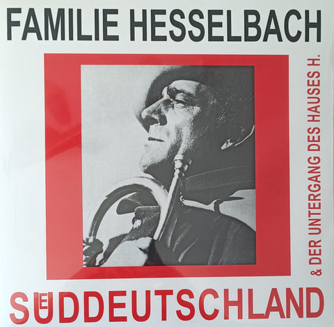 Familie Hesselbach - Sueddeutschland & Der Untergang Des Hauses H.