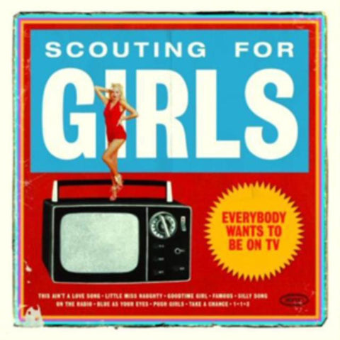 Scouting For Girls - Everybody Wants To Be On TV (15th Anniversary)
