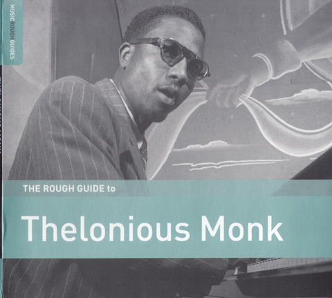 Thelonious Monk - The Rough Guide To Thelonious Monk
