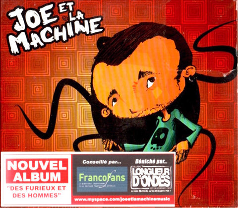 Joe Et La Machine - Des Furieux Et Des Hommes
