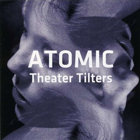 Atomic - Theater Tilters