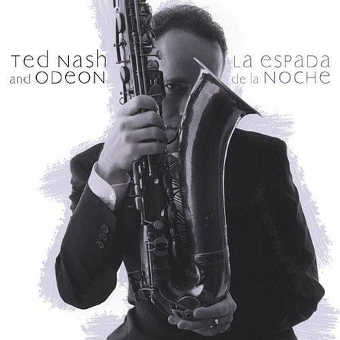 Ted Nash And Odeon - La Espada De La Noche